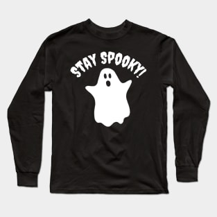 Stay Spooky Long Sleeve T-Shirt